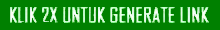 CLICK 2X FOR GENERATE LINK
